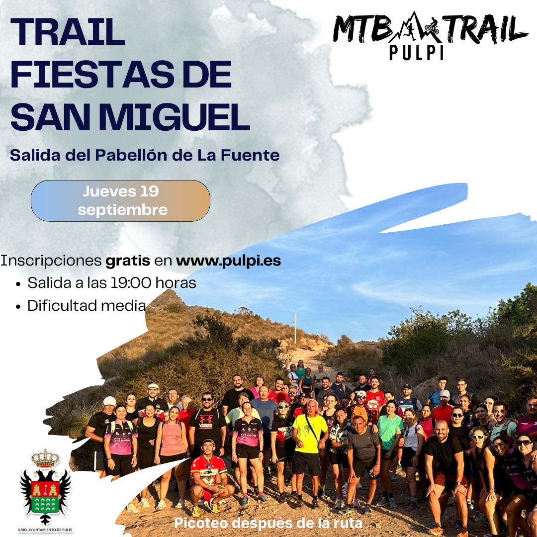 QUEDADA TRAIL FIESTAS SAN MIGUEL JUEVES 19 SEPTIEMBRE 2024